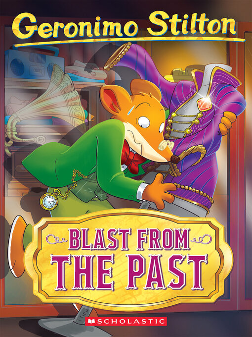 Title details for Blast from the Past by Geronimo Stilton - Available